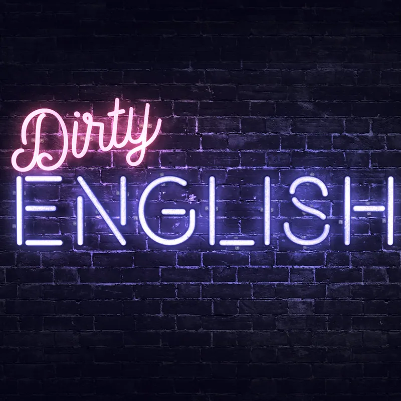 Dirty English · neon logo